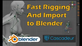 Alternate Rigging and Animation | Cascadeur + Blender 3D