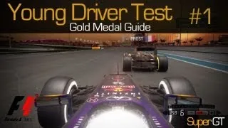 F1 2013 | Young Drivers Test - Gold Medal Guide