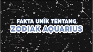 KAMU HARUS TAU INI !!! FAKTA UNIK ZODIAK AQUARIUS