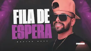 FILA DE ESPERA  - UNHA PINTADA - ATUALIZADO 2024 - MUSICA NOVA UNHA PINTADA SERTANEJO