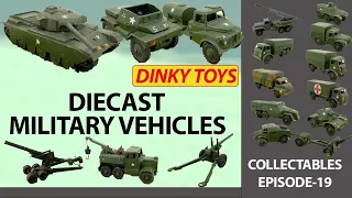 Collectables Episode 19  - Diecast Dinky toys Centurion tank🪖Army trucks,🚛 Mighty Antar transporter