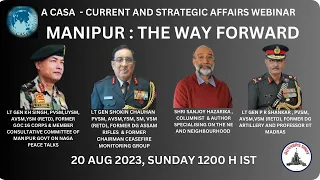 MANIPUR : THE WAY FORWARD (A CASA WEBINAR)