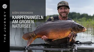 THE JOURNEY | Karpfenangeln am großen Natursee mit Björn Brockmann