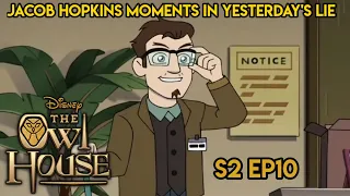 Jacob Hopkins Moments | The Owl House, Yesterday's Lie (S2 EP10)