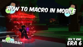 How to use macro in mobile - Sol's RNG