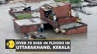 Floods in Uttarakhand, Kerala: Over 70 dead | IMD sounds alert | Weather news | WION