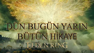 Elden Ring - Bütün Hikaye Açıklandı