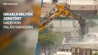 Israels Militär zerstört Haus von Palästinensern