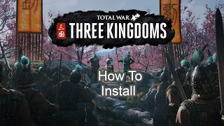 How To Install Total War Three Kingdoms For Free Plus Gameplay looking for crashes