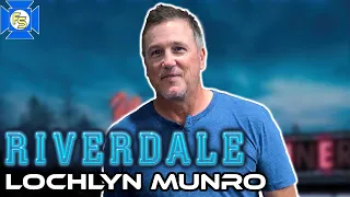 RIVERDALE's Lochlyn Munro Says “I’ll Be Back” – Interview