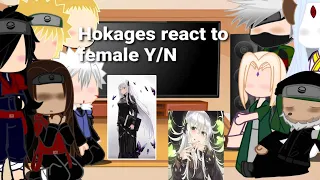 Hokages// react to female y/n