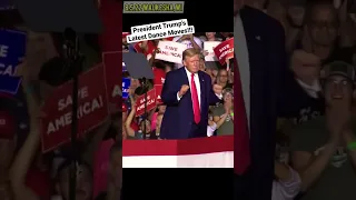 Trump’s latest dance moves!