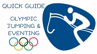 Quick Guide to Olympic Jumping & Eventing