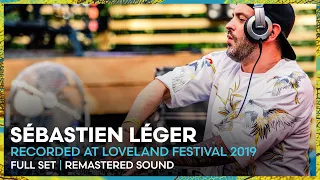 SÉBASTIEN LÉGER at Loveland Festival 2019 | REMASTERED SET | Loveland Legacy Series