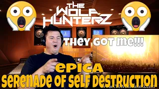 EPICA - Serenade Of Self-Destruction (Retrospect 10th Anniversary DVD) THE WOLF HUNTERZ Jon Reaction