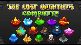 All Gauntlets Complete! [2.11] - The Lost Gauntlets [Compilation]