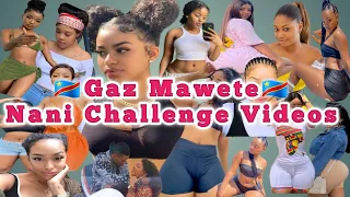 🇨🇩Gaz Mawete NANI Videos Challenge de tiktok à Instagram ces vidéos sont le meilleur de ce challenge