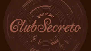Gotan Project - Club Secreto (Full Album)