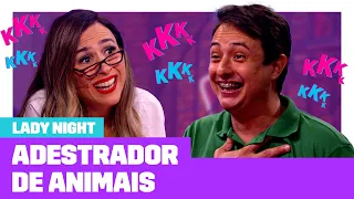 O adestrador de animais que conquistou a Tatá | Entrevista com Especialista | Lady Night 01/12 EP11