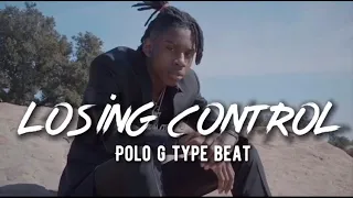 [FREE]  Polo G x Quando Rondo Type Beat "Losing Control" | Lil Tjay Type Beat Instrumental