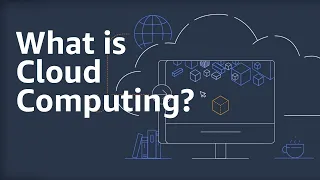 What is Cloud Computing? | Amazon Web Services