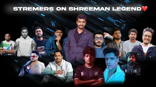 Streamers On Shreeman legend👀🔥❤️