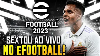 🚨🔥 SEXTOU AO VIVO NO EFOOTBALL 2023 | JOGATINA E MUITA RESENHA COM O D.R 18 GAMER #efootball2023