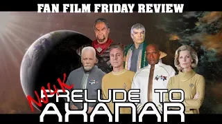 Fan Film Friday - Prelude To Axanar