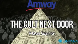 Amway: The Cult Next Door W/Robert Fitzpatrick