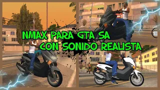 NMAX + SONIDO REALISTA PARA GTA SA ANDROID *sin dff ni txd* | xFresh Official