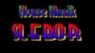 House Musik Slebor