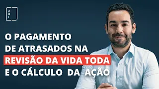 RVT e o pagamento dos atrasados