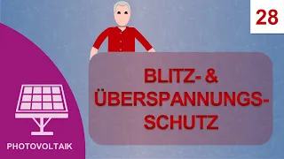 Blitz  & Überspannungsschutz: Kurs Photovoltaik #28