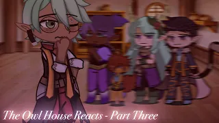 The Owl House Characters React to the Future | Part Three | Credits in description