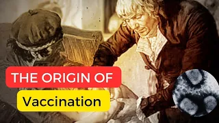 The Origin of Vaccination: How We Conquered Deadly Diseases