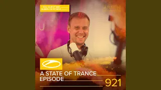 A State Of Trance (ASOT 921) (This Week's Service For Dreamers. Pt. 2)