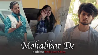 Mohabbat De -  Sacrifice In Love | Real Love Story | By Unknown Boy Varun | MM Rahul