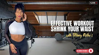 Shrink Your Waist with Tiffany Rothe's Effective Workout