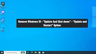 Remove  "Update And Shut down" - "Update and Restart" Option-Windows 10