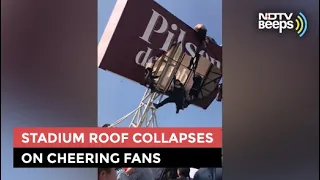 Watch: Football Stadium Roof Collapses On Cheering Fans, Several Injured