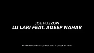 Joe flizzow Lu Lari Lyrics