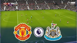 MANCHESTER UNITED vs NEWCASTLE UNITED | ENGLISH PREMIER LEAGUE 2023/24