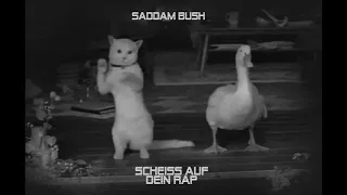 Saddam Bush - Scheiss auf dein Rap