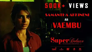 Super Deluxe | Samantha Akkineni As Vaembu | Behind The Scenes | A Thiagarajan Kumararaja Film