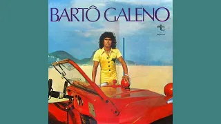 Bartô Galeno - De Que Vale A Minha Vida Agora 1977