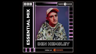 Ben Hemsley - Essential Mix 2022