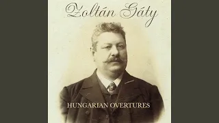 Zoltán Gáty: III. Hungarian Overture