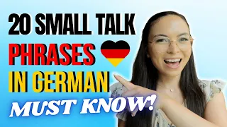 20 MUST KNOW Small Talk Phrases in German | Practical German