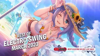 Best of ELECTRO SWING Mix March 2023 🔥 Cool Remixes Music 2023