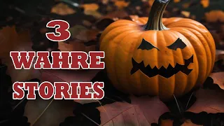 3 verstörende WAHRE Halloween-Horrorgeschichten - Creepypasta
